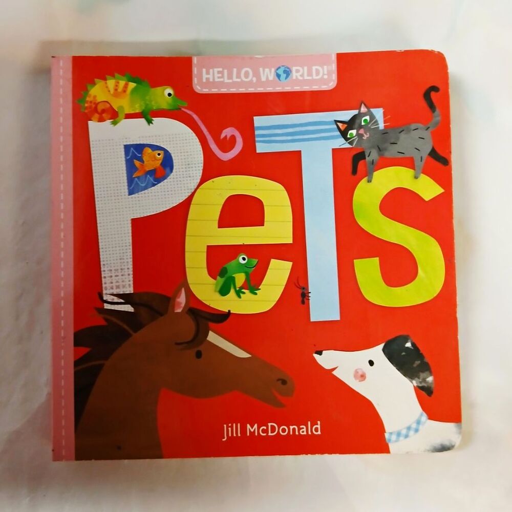 Hello, World! Pets by Jill McDonald Board Book Doubleday 2019 First Ed
